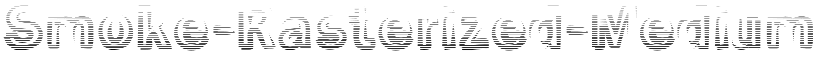 Smoke-Rasterized-Medium font