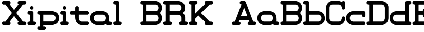 Xipital BRK font