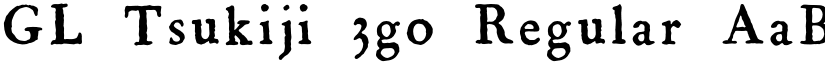 GL-Tsukiji-3go font download