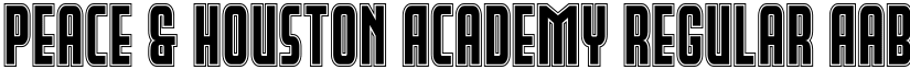 Peace & Houston Academy Regular font