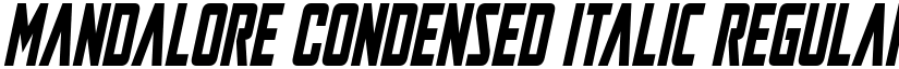 Mandalore Condensed Italic Regular font