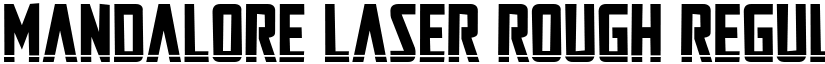 Mandalore Laser Rough Regular font