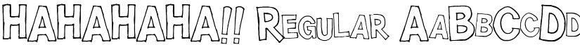 HAHAHAHA!! Regular font