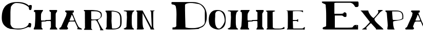 Chardin Doihle Expanded font