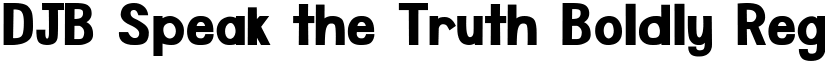 DJB Speak the Truth Boldly Regular font
