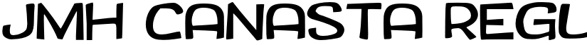 JMH CANASTA Regular font