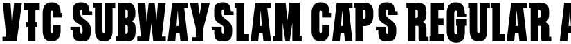 VTC SubwaySlam Caps Regular font