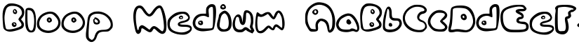 Bloop Medium font