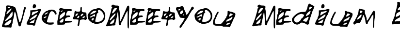 NicetoMeetYou Medium font