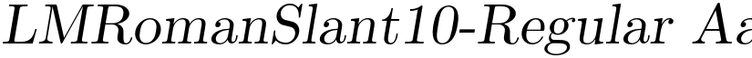 LMRomanSlant10-Regular font