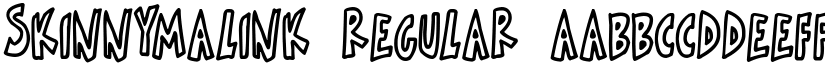 Skinnymalink Regular font