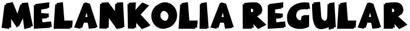 MELANKOLIA Regular font