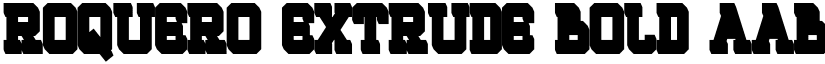 ROQUERO Extrude Bold font