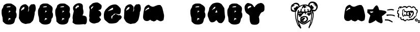BUBBLEGUM BABY s Medium font