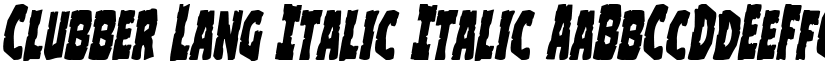 Clubber Lang Italic Italic font