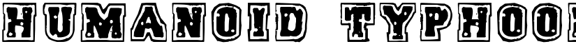 Humanoid Typhoon font