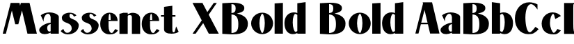 Massenet XBold Bold font