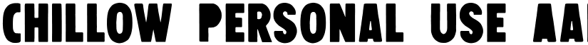 Chillow Personal Use font