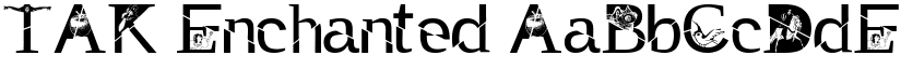 TAK Enchanted font