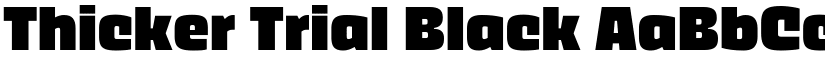 Thicker Trial Black font