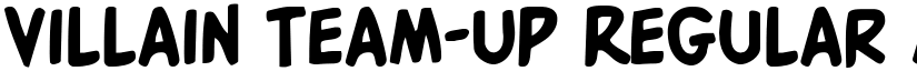 Villain Team-Up Regular font