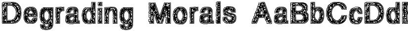 Degrading Morals font