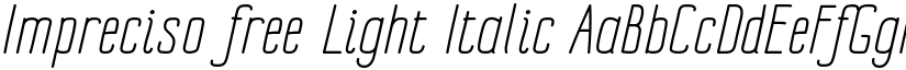 Impreciso free Light Italic font