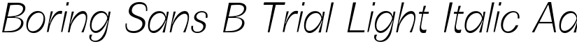Boring Sans B Trial Light Italic font