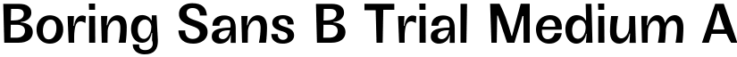 Boring Sans B Trial Medium font
