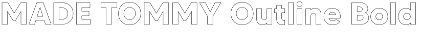 MADE TOMMY Outline Bold font