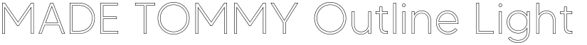 MADE TOMMY Outline Light font