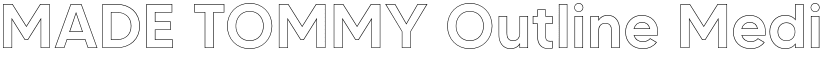 MADE TOMMY Outline Medium font