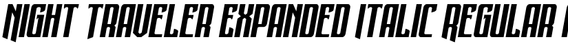 Night Traveler Expanded Italic Regular font