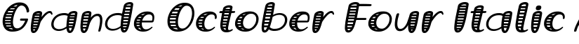 Grande October Four Italic font
