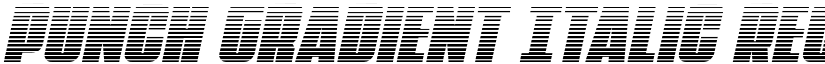 Punch Gradient Italic Regular font