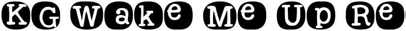 KG Wake Me Up Regular font