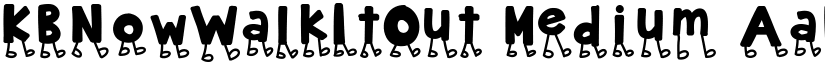 KBNowWalkItOut font download