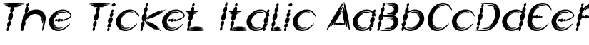 The Ticket Italic font