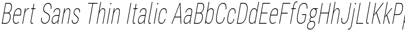 Bert Sans Thin Italic font