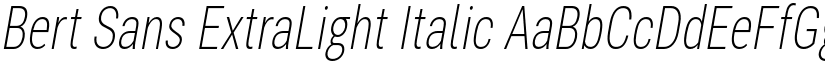 Bert Sans ExtraLight Italic font