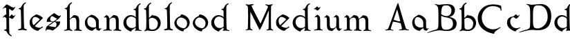 fleshandblood Medium font