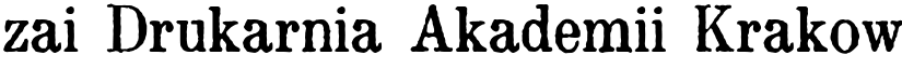 zai Drukarnia Akademii Krakowskiej 1674 Regular font