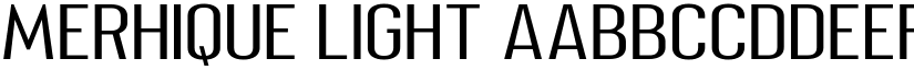 Merhique Light font