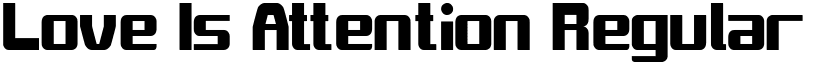 Love Is Attention Regular font