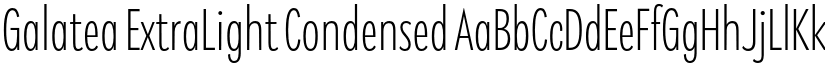 Galatea ExtraLight Condensed font