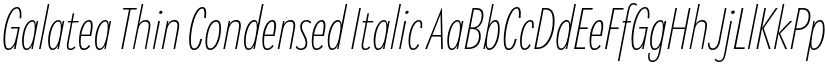 Galatea Thin Condensed Italic font