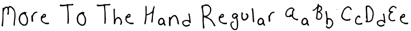 More To The Hand Regular font