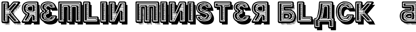 Kremlin Minister Black 3D Bold font