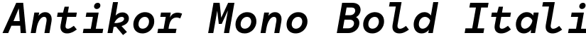 Antikor Mono Bold Italic font