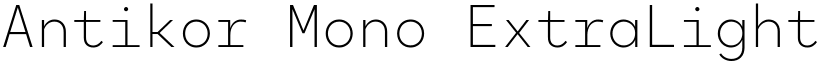 Antikor Mono ExtraLight font